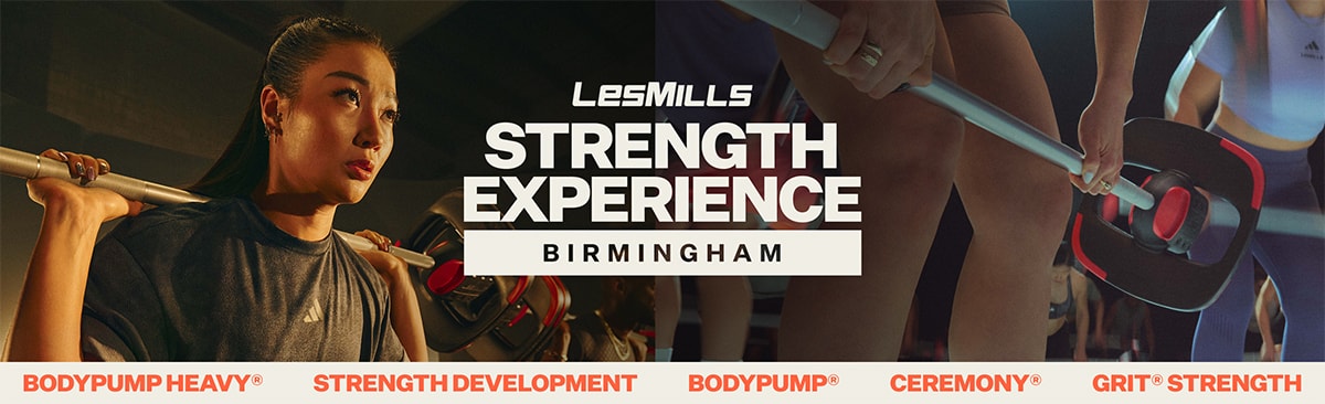 LES MILLS STRENGTH EXPERIENCE - Birmingham